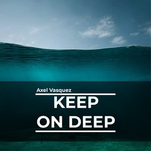 Keep on Deep