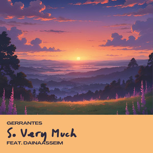 So Very Much (feat. DainaAsseim)