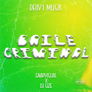 Baile Criminal (Explicit)
