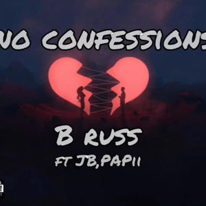 No confessions (feat. PAPii & JB) [Explicit]