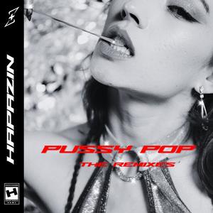 PUSSY POP (Seso Remix|Explicit)