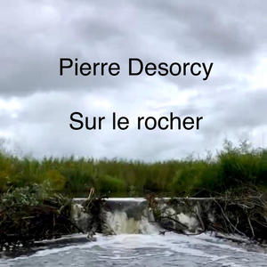 Sur le rocher (feat. Elizabeth Dyck)