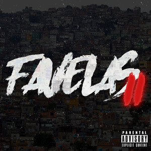 Favelas 2 (Explicit)