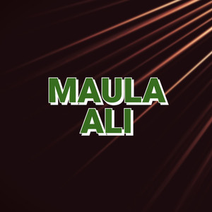 MAULA ALI