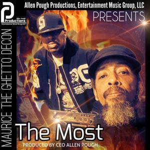 The Most (feat. Maurice The Ghetto Decon) [Radio Edit]