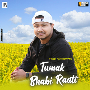 Tumak Bhabi Raati - Single