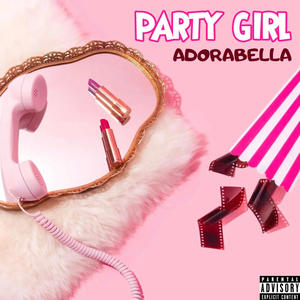 PARTY GIRL (Explicit)