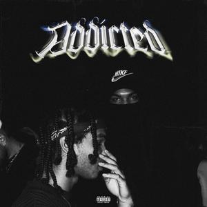 Addicted (Explicit)