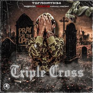 TRIPLE CROSS (Explicit)