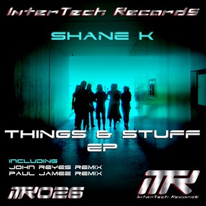 Things & Stuff (John Reyes Remix)