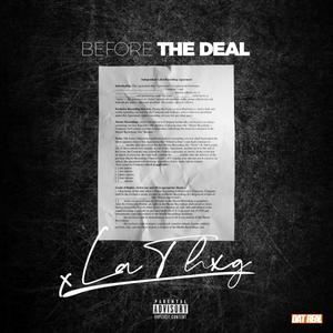 Before The Deal (Explicit)