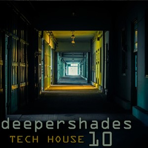 Deeper Shades Tech House 10