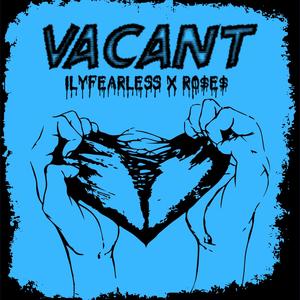 vacant (feat. Ro$e$) (Explicit)