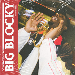 Big Blocky (Explicit)