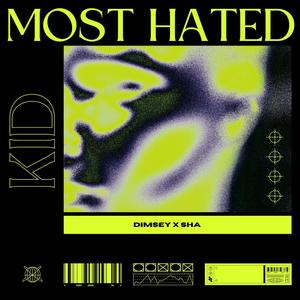 Most hated kid (Explicit)
