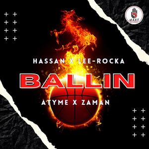 Ballin (feat. Zaman, A.T.Y.M.E. & Hassan Marialis)