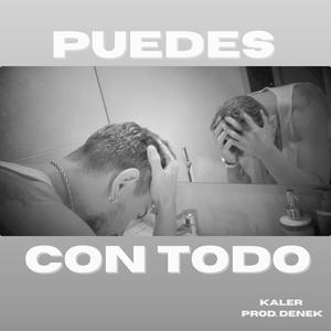 PUEDES CON TODO (Explicit)