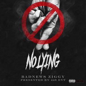 No Lying (Explicit)