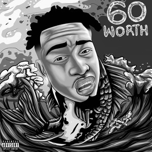 60 Worth (Explicit)