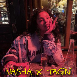 Nasha X Tagini (Extended Version)