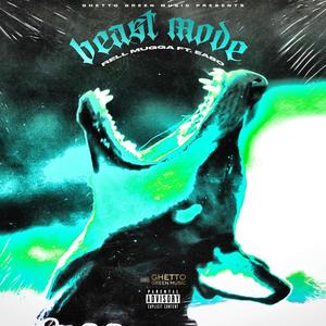 Beast Mode (feat. Easo) [Explicit]