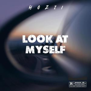 Look at myself (Explicit)