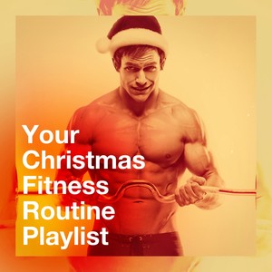 Your Christmas Fitness Routine Playlist