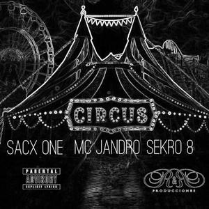 Circvs (feat. sekro#8 & sacx one) [Explicit]