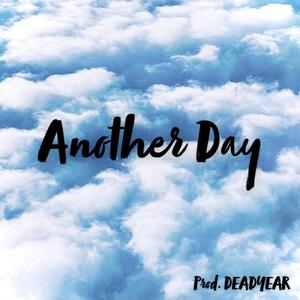 Another Day (Explicit)