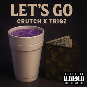Lets Go (Explicit)