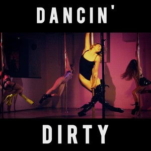 Dancin' Dirty (feat. Chris Poland)