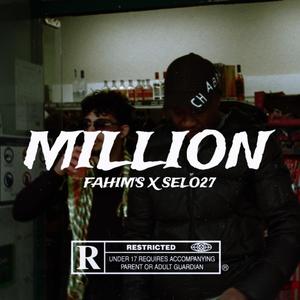 Million (feat. Selo27) (Explicit)