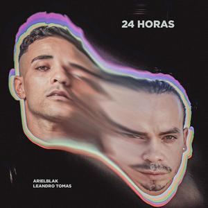 24 Horas (feat. Leandro Tomas) [Explicit]