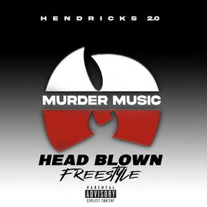 Head Blown (Explicit)