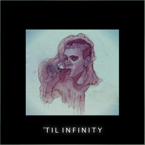 'Til Infinity - Single