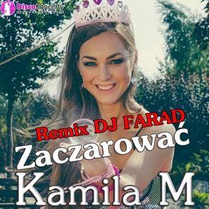 Zaczarować (Remix DJ Farad)