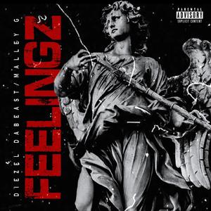 FEELINGZ (Explicit)