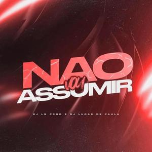 NÃO VOU ASSUMIR (feat. DJ LG PROD & Mc Rkostta) (speed up) (Explicit)