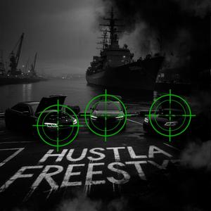 HUSTLA Freestyle (Explicit)