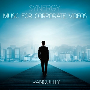 Synergy: Music for Corporate Videos - Tranquility