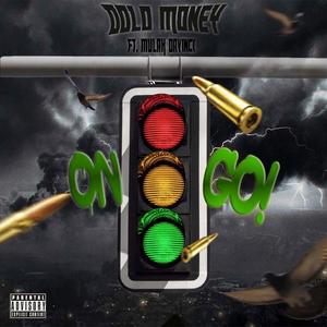 On Go (feat. Mulah Davinci) [Explicit]