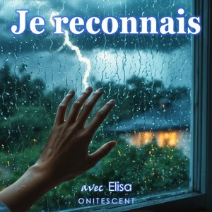 Je reconnais