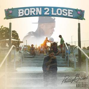 Born 2 Lose (Explicit)