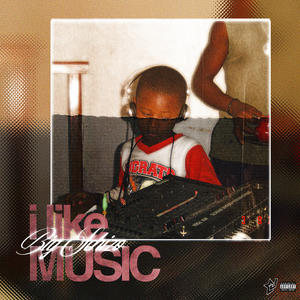 I LIKE MUSIC (Explicit)