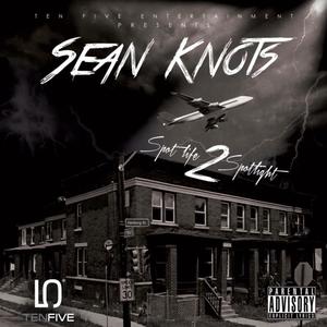 Spot Life To Spotlight (Explicit)