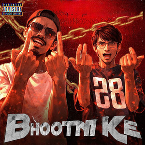 Bhootni Ke (Explicit)