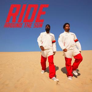 RIDE AROUND THE SUN (Explicit)