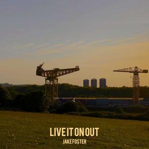 Live It On Out (Live)