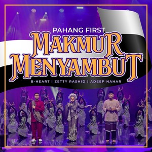 Pahang First: Makmur Menyambut