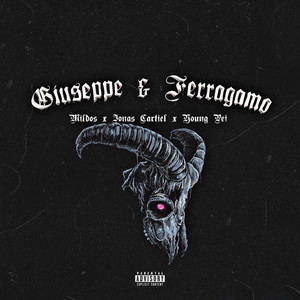 Giuseppe & Ferragamo (Explicit)